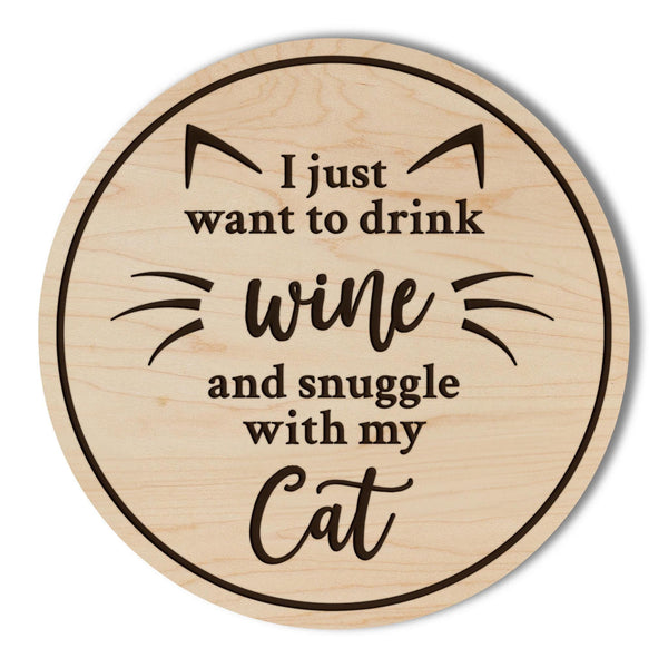 Drink Wine and Snuggle my Cat Wooden Coaster - Crafted from Cherry or Maple Wood