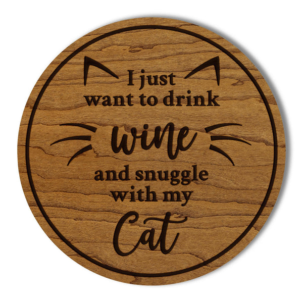 Drink Wine and Snuggle my Cat Wooden Coaster - Crafted from Cherry or Maple Wood