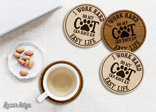 Work Hard for my Cat Coaster