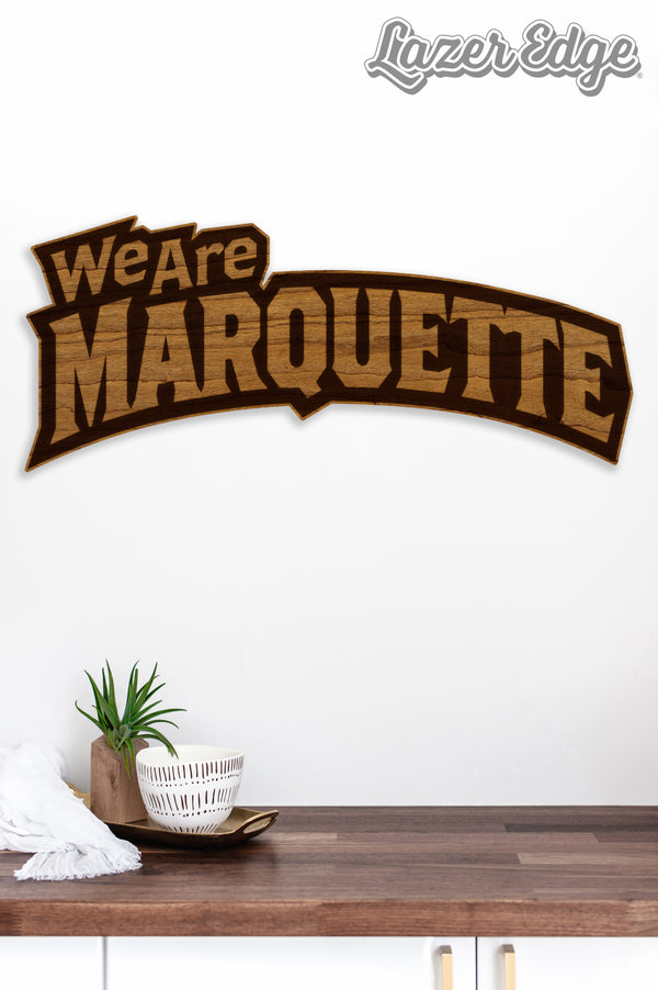 Marquette University We Are Marquette Wall Hanging - Crafted from Cherry or Maple Wood - Marquette Golden Eagles