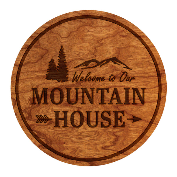 Welcome To Our House Coaster Mountain House