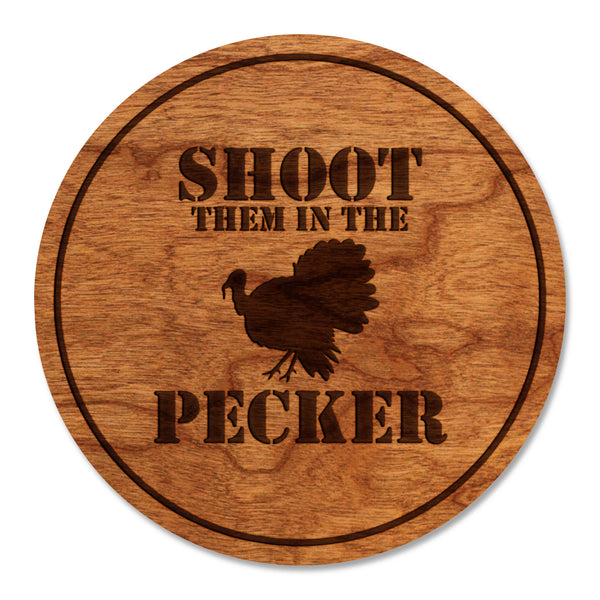 Turkey Hunting Coaster Pecker