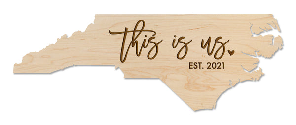 State Map Wall Hanging Revise Wedding This is Us Custom Established Date X