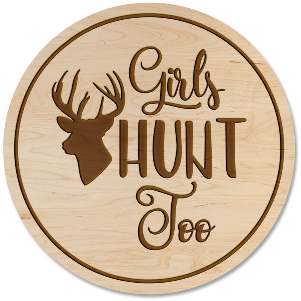 Deer Hunting Coaster - Girls Hunt Too Coaster Shop LazerEdge Maple 