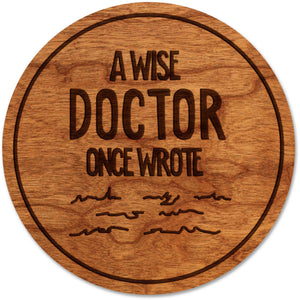 Doctor Coasters Coaster LazerEdge Cherry A Wise Doctor Once Wrote 