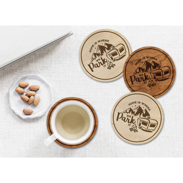 "Home is Where We Park It" Coaster Coaster LazerEdge 