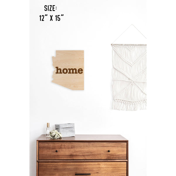 "Home" State Outline Wall Hanging (Available In All 50 States) Wall Hanging Shop LazerEdge AZ - Arizona Maple 
