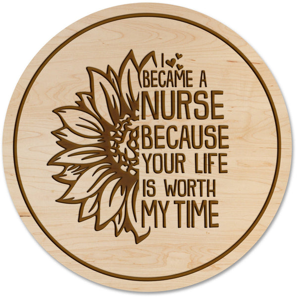 Nurse Coasters Coaster LazerEdge Maple Your Life is Worth my Time 