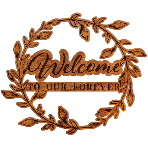Wedding Wall Hanging - "Welcome to Our Forever" Wall Hanging LazerEdge Standard Cherry 